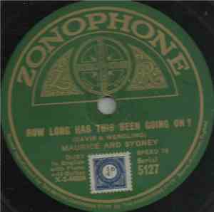 Maurice And Sydney - Without You, Sweetheart / How Long Has This Been Going ...