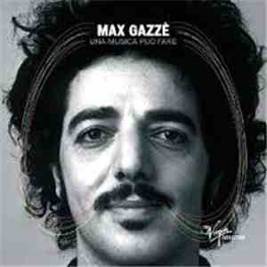 Max Gazzè - Una Musica Può Fare