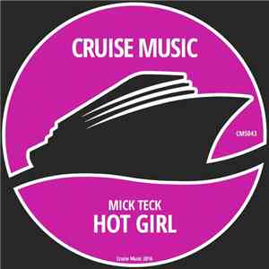Mick Teck - Hot Girl