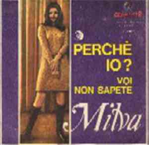 Milva - Perchè Io? - Voi Non Sapete