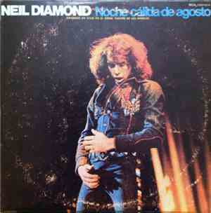 Neil Diamond - Noche Calida De Agosto
