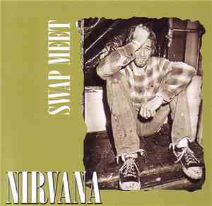 Nirvana - Swap Meet