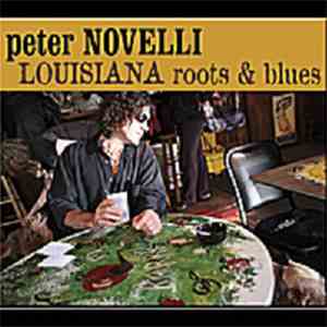 Peter Novelli - Louisiana Roots And Blues