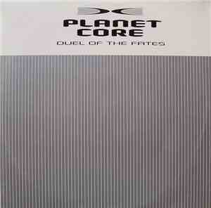 Planet Core - Duel Of The Fates