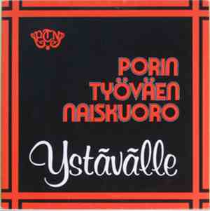 Porin työväen naiskuoro - Ystävälle