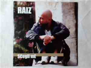 Raiz - Scegli Me