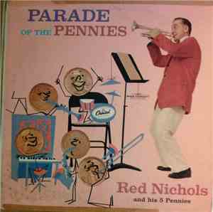 Red Nichols and his 5 Pennies - Parade Of The Pennies
