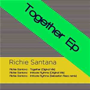 Richie Santana - Together EP