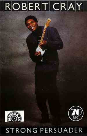 Robert Cray - Strong Persuader