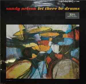 Sandy Nelson - Let There Be Drums