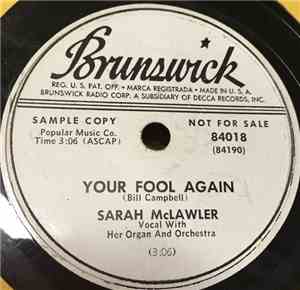 Sarah McLawler - Your Fool Again / Blues For Rex