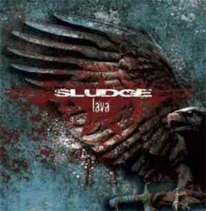 Sludge  - Lava