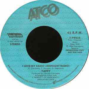 Taffy - I Love My Radio (Midnight Radio)