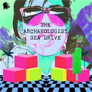 The Archaeologist  - ✞Sex Drive✞
