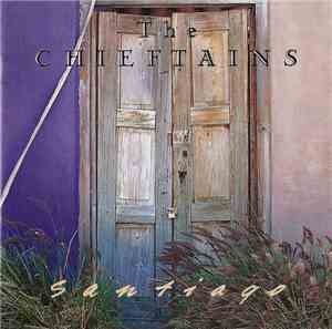 The Chieftains - Santiago