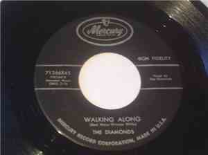 The Diamonds - Walking Along / Eternal Lovers