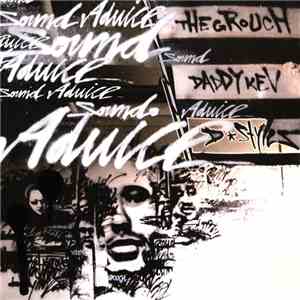 The Grouch, Daddy Kev & D-Styles - Sound Advice