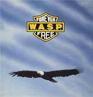 W.A.S.P. - Forever Free