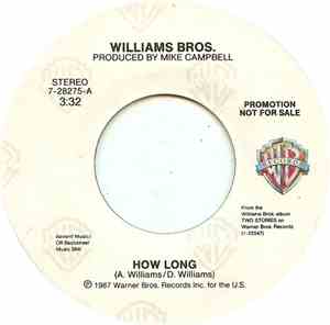 Williams Bros. - How Long
