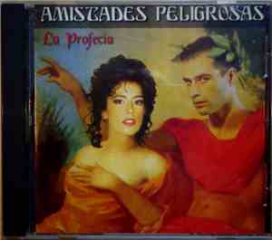 Amistades Peligrosas - La Profecía