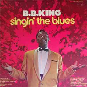 B.B. King - Singin' The Blues