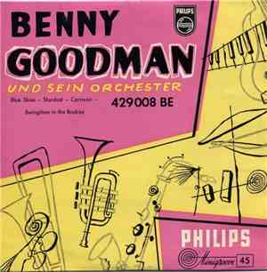 Benny Goodman Und Sein Orchester - Benny Goodman Und Sein Orchester