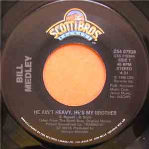 Bill Medley / Giorgio Moroder - He Ain't Heavy, He's My Brother / The Bridg ...
