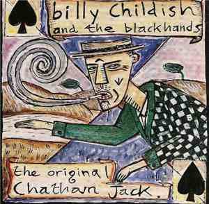 Billy Childish And The Blackhands - The Original Chatham Jack