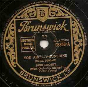 Bing Crosby - You Are My Sunshine