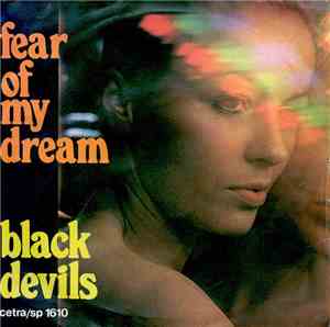 Black Devils - Fear Of My Dream