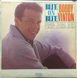 Bobby Vinton - Blue On Blue