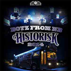 Boyz From NB - Historisk 2014