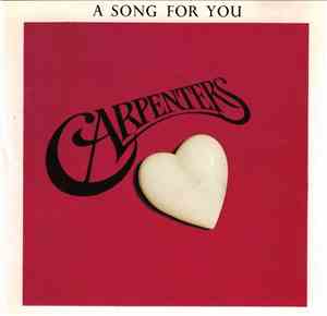 Carpenters - A Song For You