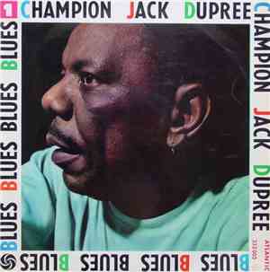 Champion Jack Dupree - Blues
