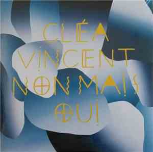 Cléa Vincent - Non Mais Oui 1/2