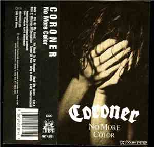 Coroner - No More Color