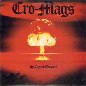 Cro-Mags - The Age Of Quarrel