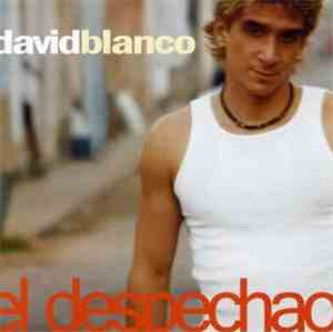 David Blanco - El Despechao