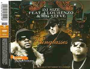DJ Size feat. J.Lourenzo & Big Steve  - Sunglasses
