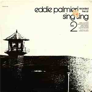 Eddie Palmieri - Recorded Live At Sing Sing Volume 2
