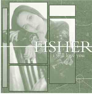 Fisher  - I Will Love You