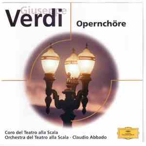 Giuseppe Verdi, Coro Del Teatro Alla Scala, Orchestra Del Teatro Alla Scala ...
