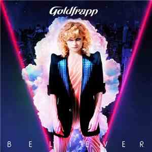 Goldfrapp - Believer