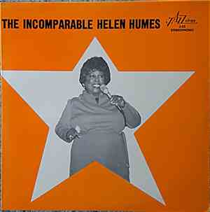Helen Humes - The Incomparable Helen Humes
