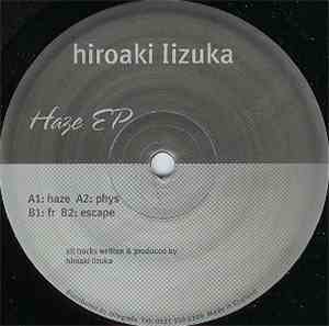 Hiroaki Iizuka - Haze EP