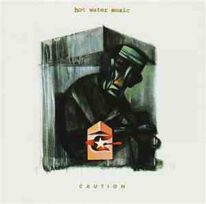 Hot Water Music - Caution