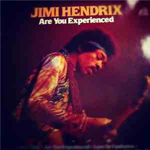Jimi Hendrix - Are You Experienced