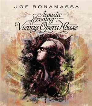 Joe Bonamassa - An Acoustic Evening At The Vienna Opera House