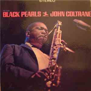 John Coltrane - Black Pearls