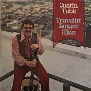 Justin Tubb - Travelin' Singin' Man